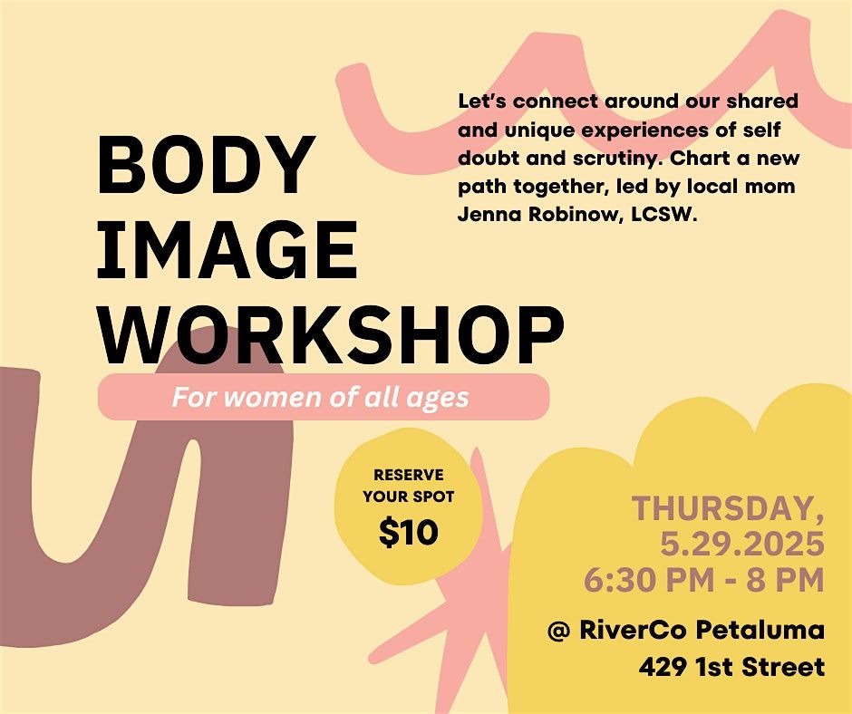 body image workshop @RiverCo Petaluma, 29 May | Event in Petaluma | AllEvents