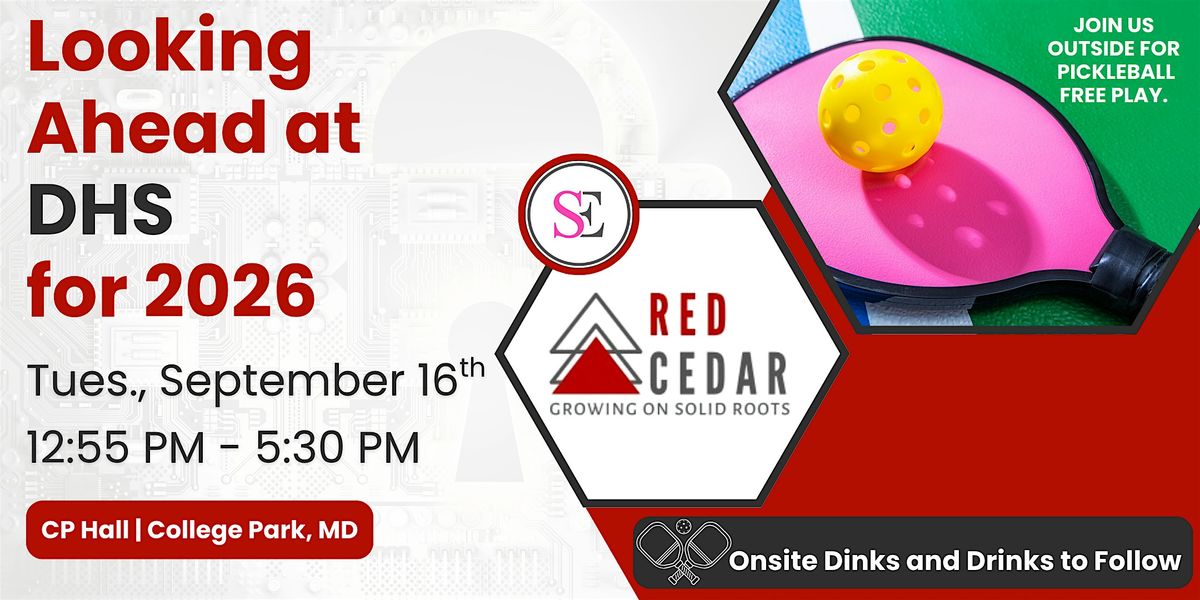 Looking Ahead at Department of Homeland Security (DHS) for 2026, 16 September | Event in College Park | AllEvents
