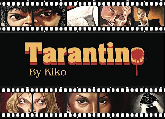 Tarantino Art Exhibit by Kiko | Event in Bridgeport | AllEvents