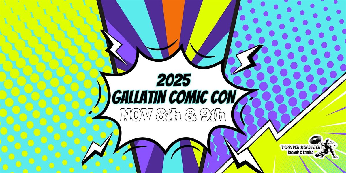 Gallatin Comic Con 2025, 8 November | Event in Gallatin | AllEvents