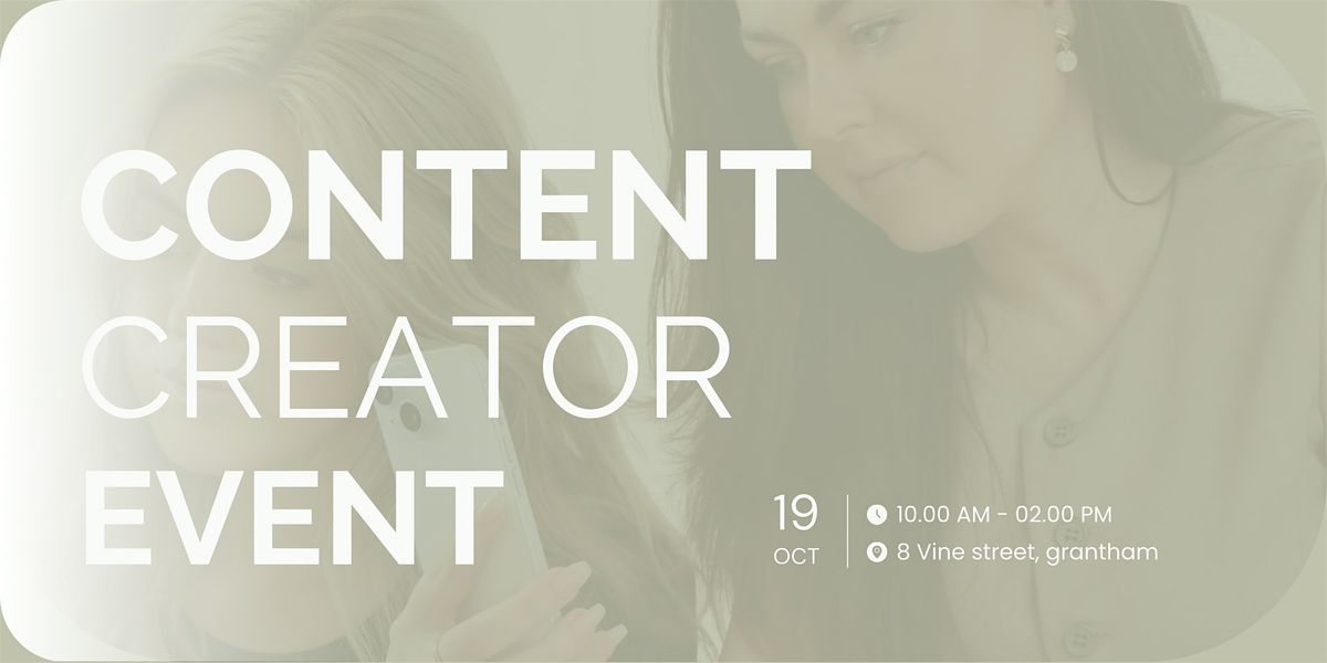 Content Creator event, 19 October | Event in Grantham | AllEvents