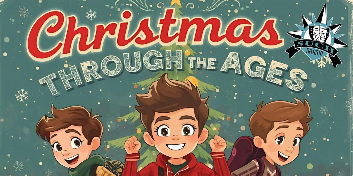 Christmas Through the Ages - Sat 1pm, 29 November | Event in Claresholm | AllEvents