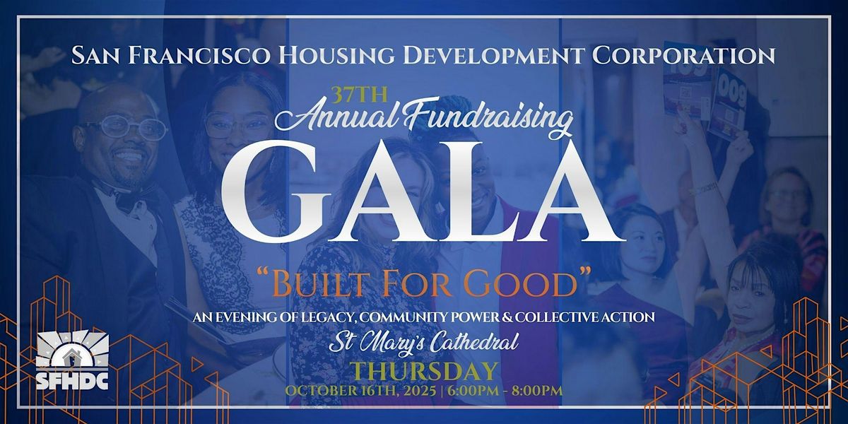 SFHDC’s 37th Annual Gala: Built for Good, 16 October | Event in San Francisco | AllEvents