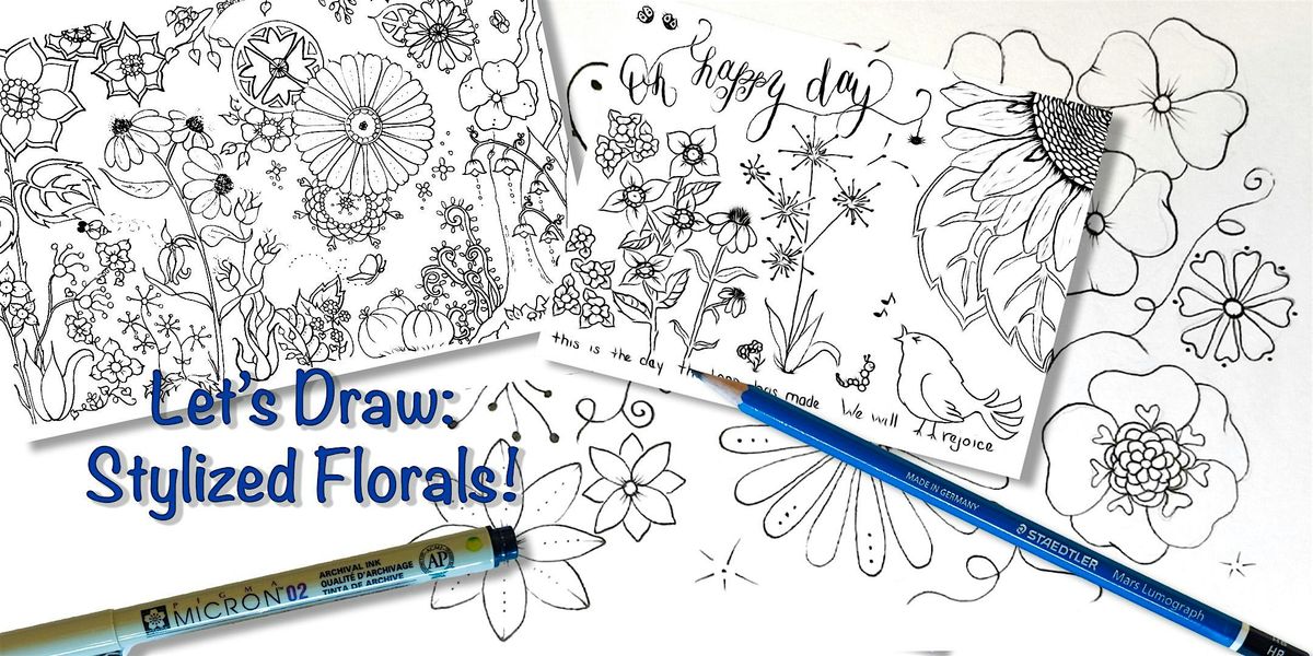 Let's Draw! Stylized Florals using pencil and ink, 23 July | Event in Travelers Rest | AllEvents