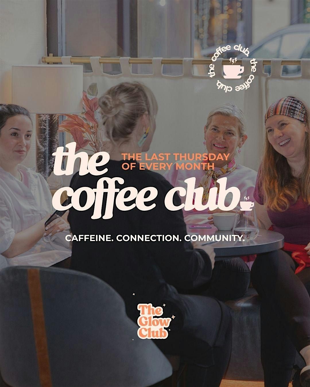 ☕️The Coffee Club  - August⚡️, 28 August | Event in Glasgow | AllEvents
