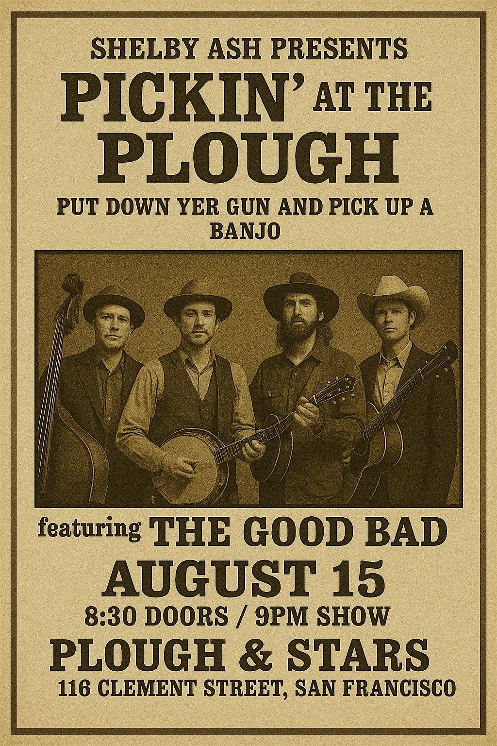 Pickin' at the Plough with the Good Bad, 15 August | Event in San Francisco | AllEvents