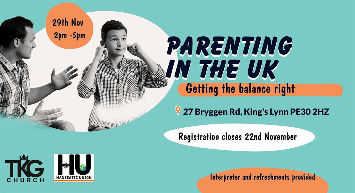 Parenting in the UK : Getting the balance right | Event in King's Lynn | AllEvents