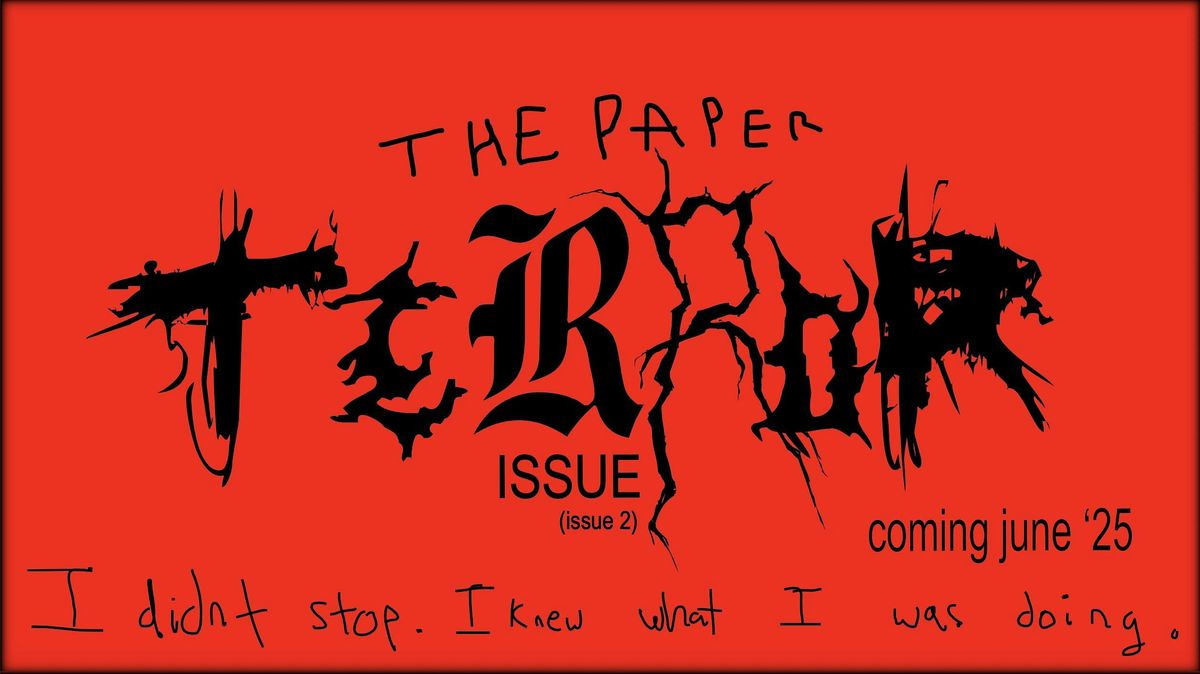 THE PAPER ISSUE 2: TERROR - OFFICIAL LAUNCH PARTY, 28 June | Event in Cardiff | AllEvents