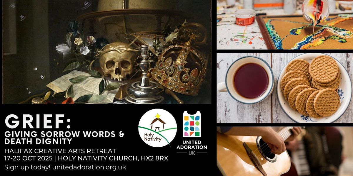 Grief: Giving Sorrow Words & Death Dignity | Event in Mixenden | AllEvents