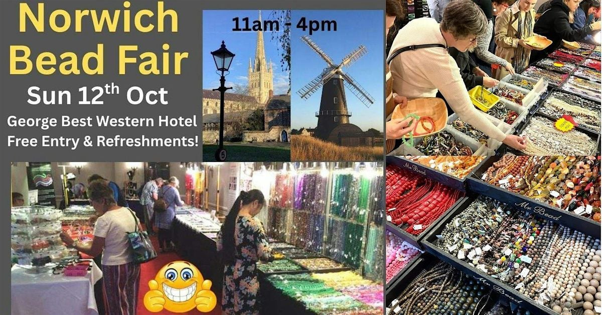 Norwich Bead Fair - Free Entry & Refreshments!, 12 October | Event in Norwich | AllEvents