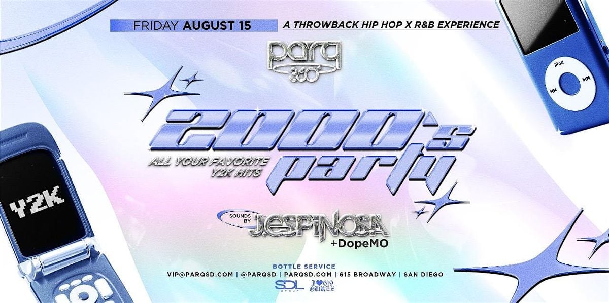 2000s Party - All Your Favorite Y2k Hits, 15 August | Event in San Diego | AllEvents