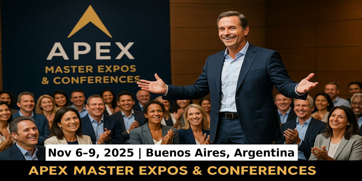 Apex Master Expos Conferences in Buenos Aires, Argentina, 6 November | Event in Campana | AllEvents