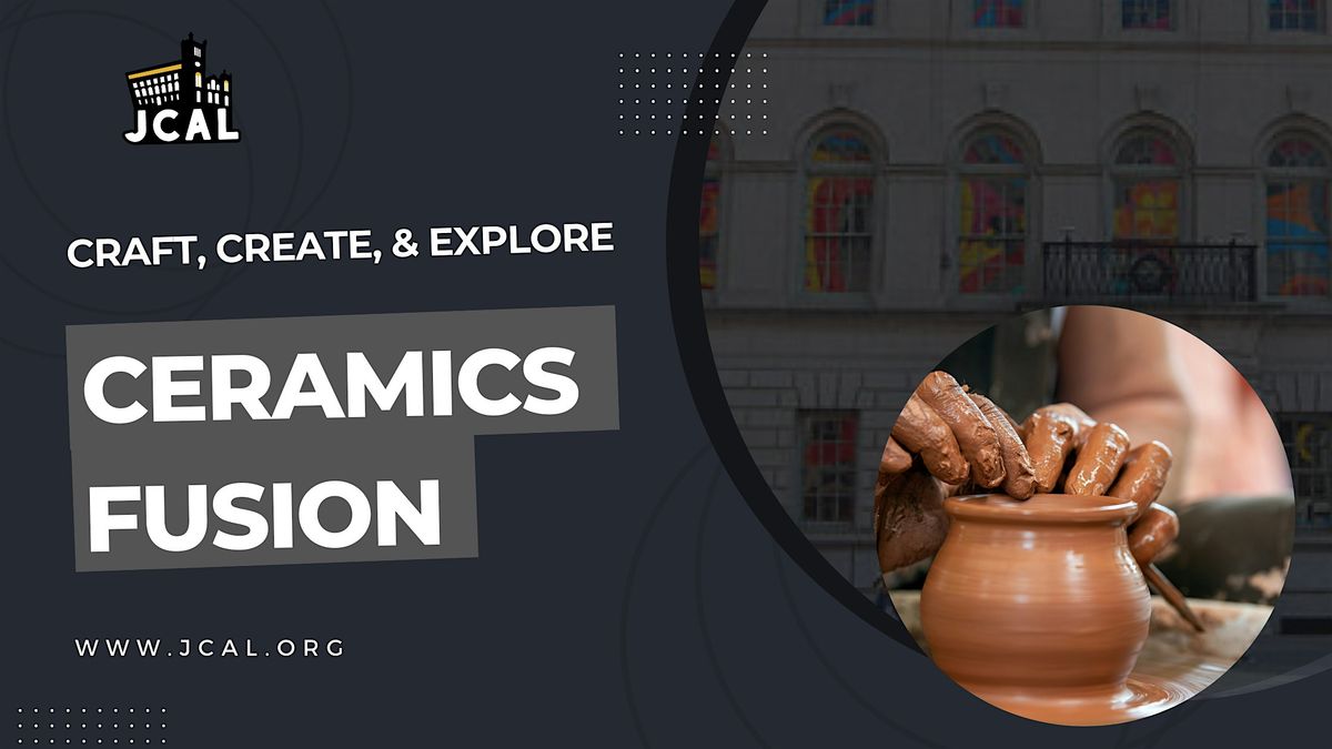Ceramics Fusion: Craft, Create, & Explore (Adults), 17 July | Event in Queens | AllEvents