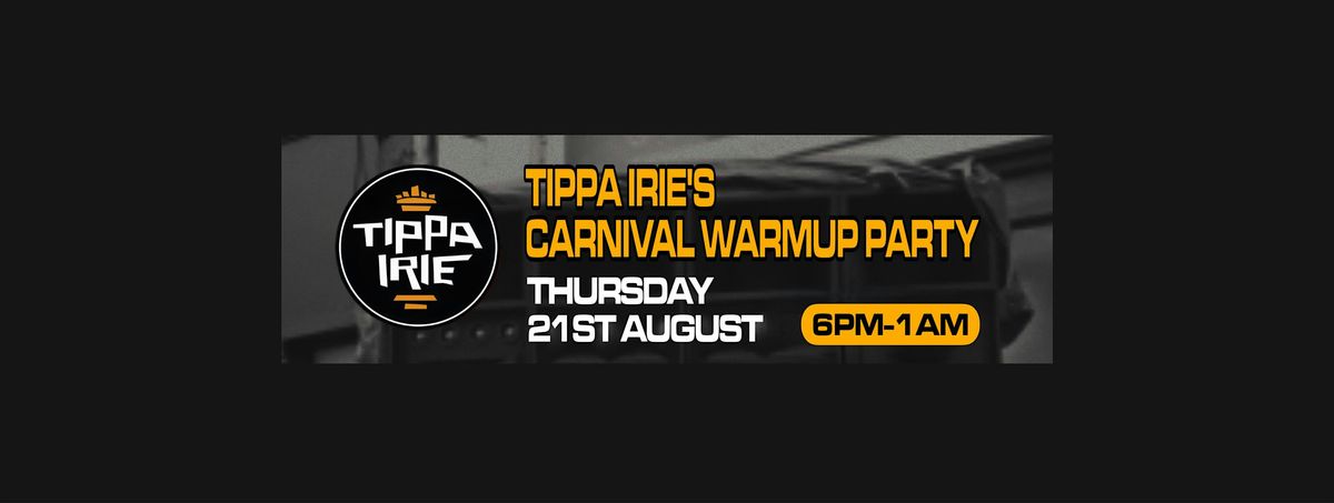 Tippa Irie’s Carnival Warmup Party, 21 August | Event in London | AllEvents