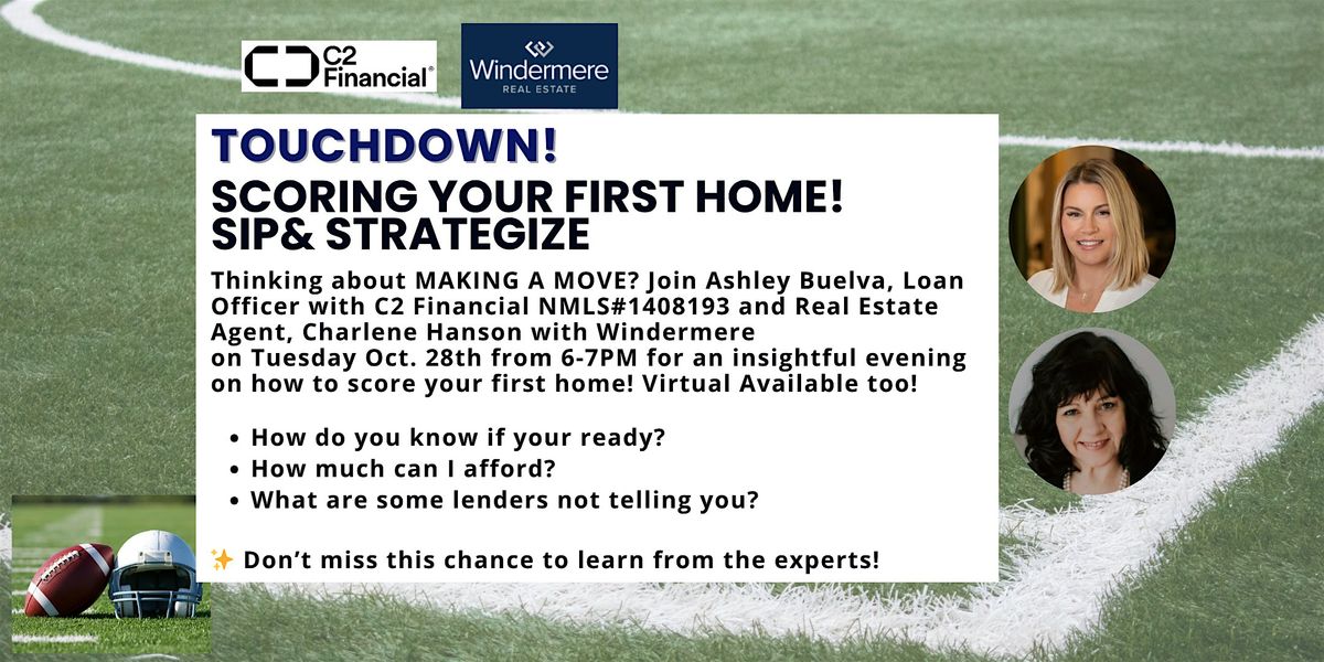 Touchdown! Scoring Your First Home! Sip & Strategize, 28 October | Event in Kirkland | AllEvents