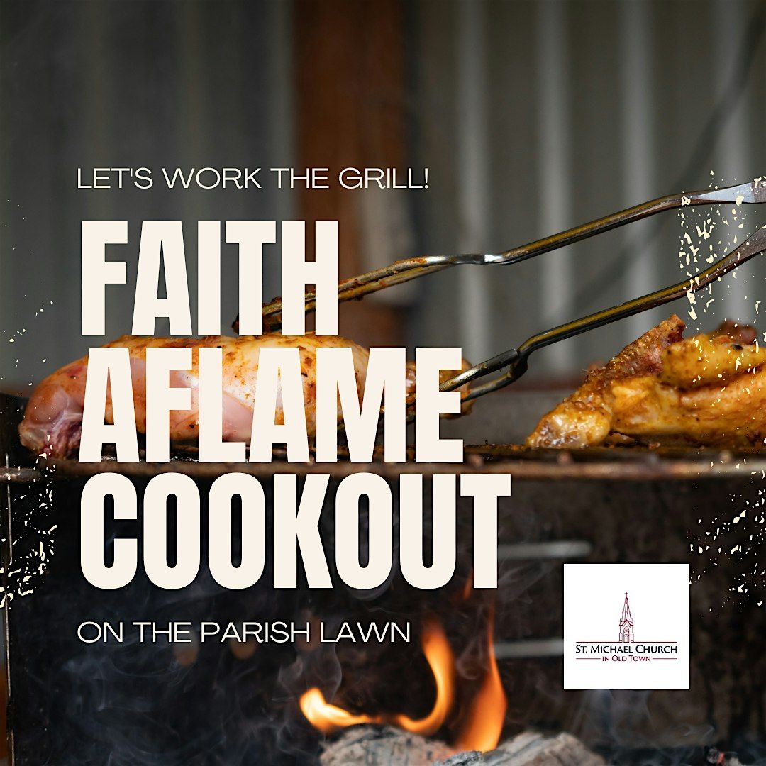 Faith Aflame Cookout on the Parish Lawn, 24 July | Event in Chicago | AllEvents