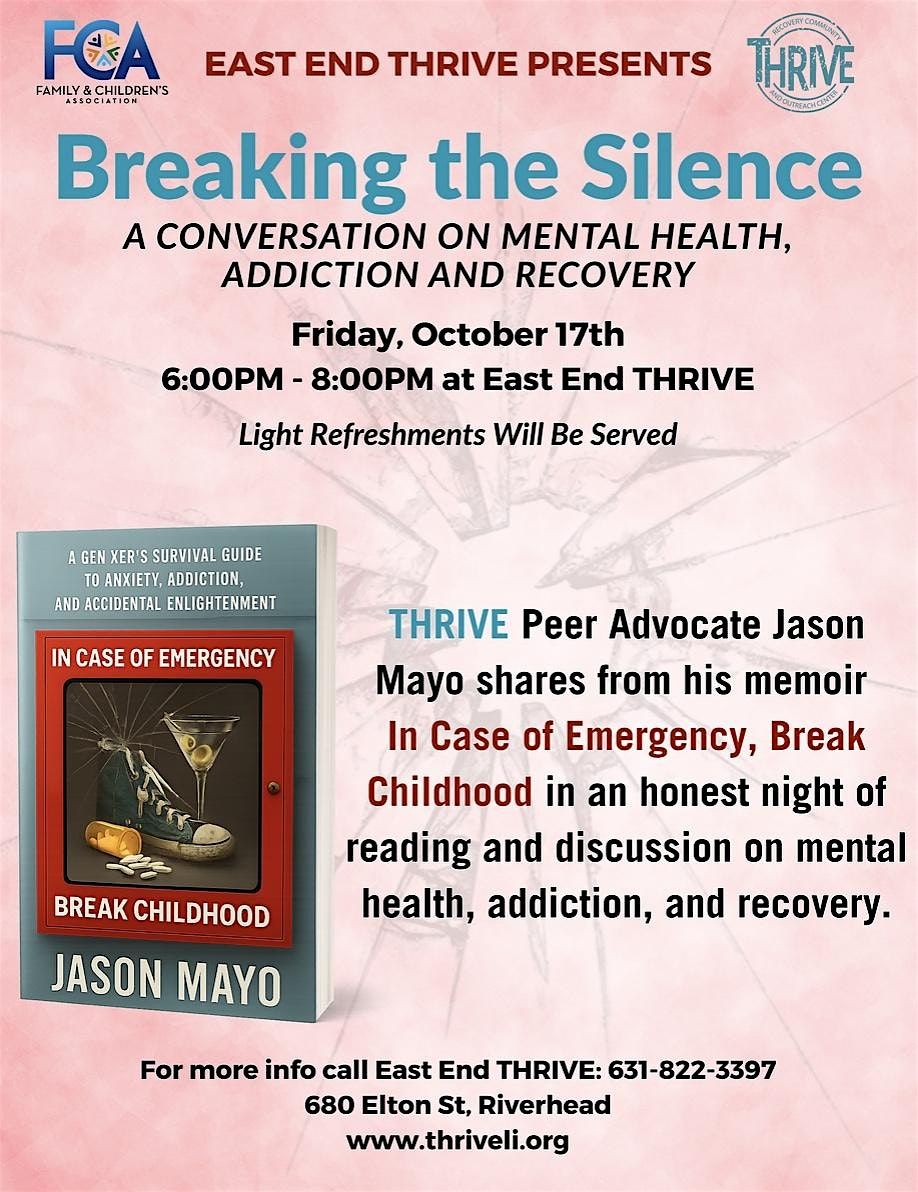 Breaking the Silence:AConversation on Mental Health, Addiction and Recovery, 17 October | Event in Riverhead