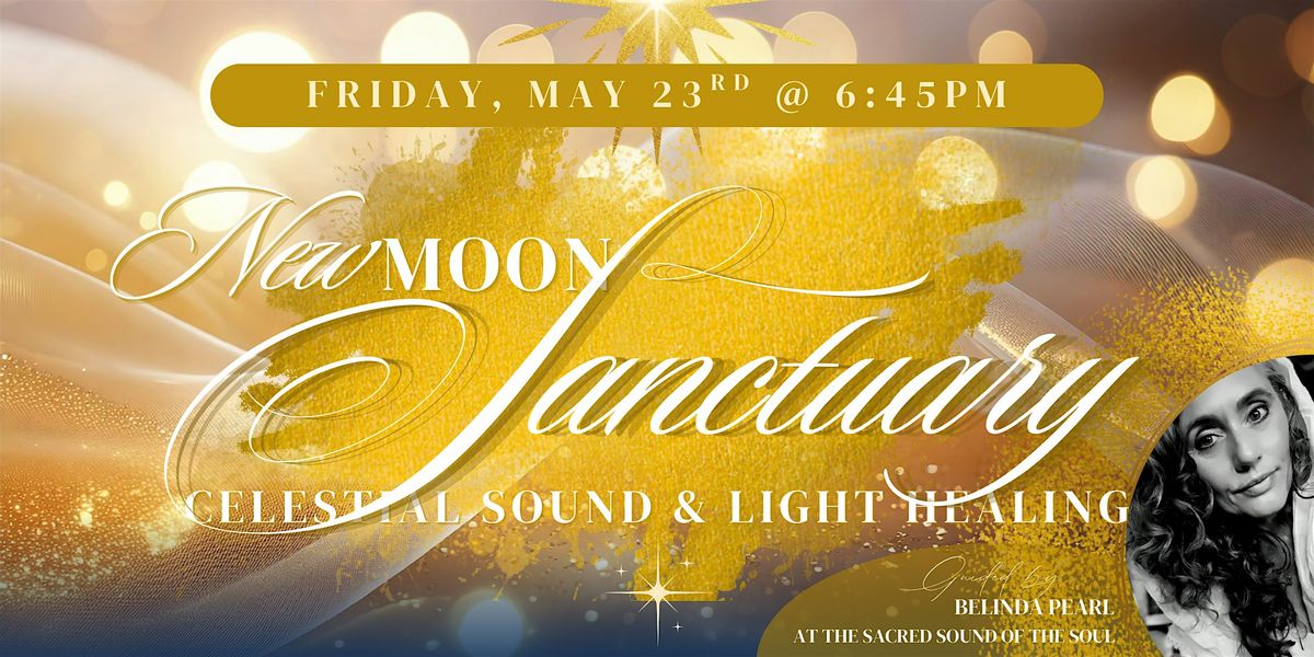New Moon Sanctuary: Celestial Sound and Light Healing, 23 May | Event in Encinitas | AllEvents