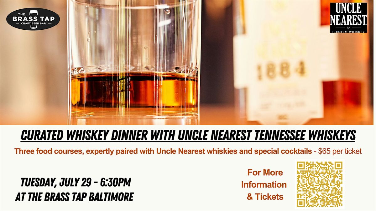 Whiskey Dinner - Featuring Uncle Nearest Whiskey!, 29 July | Event in Baltimore | AllEvents