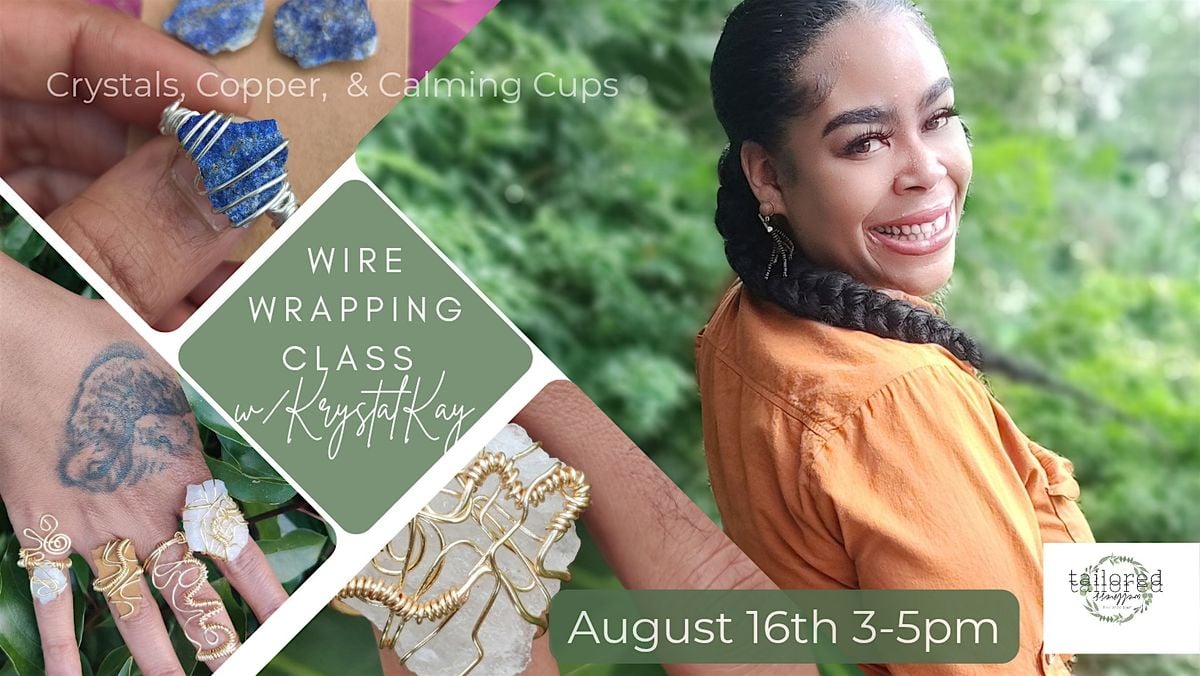 Crystal Wire Wrapping Class w/ KrystalKay, 16 August | Event in Tallahassee | AllEvents