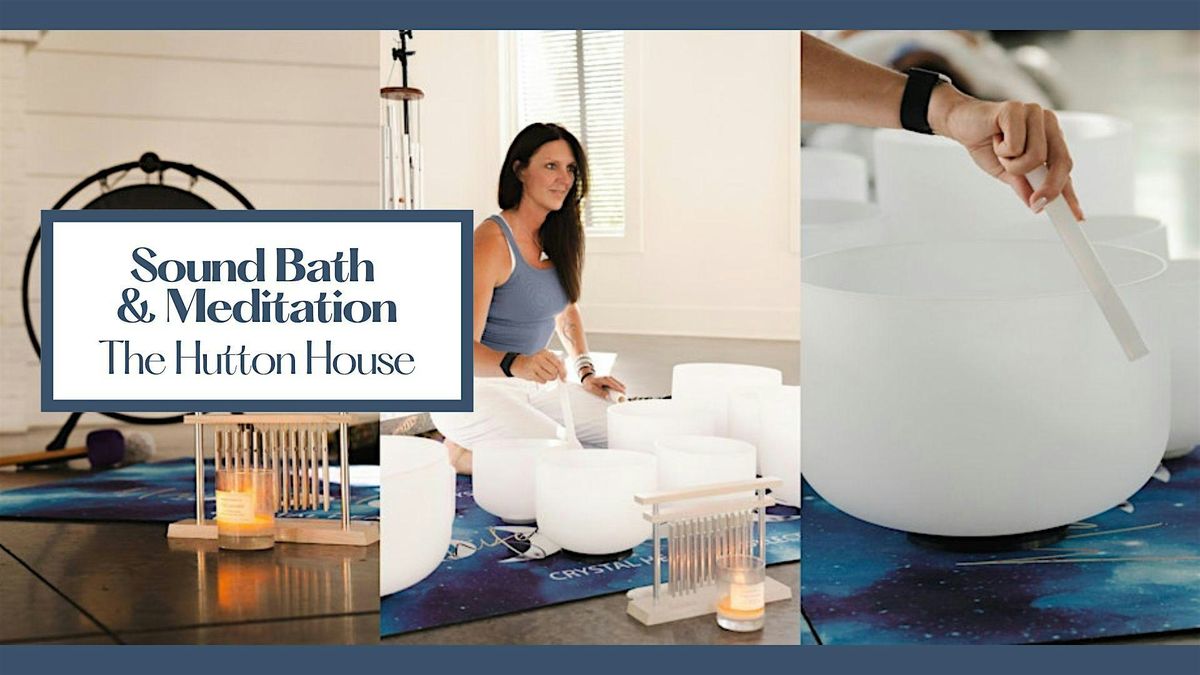 SOUND BATH & MEDITATION at The Hutton House, 12 August | Event in Medicine Lake | AllEvents