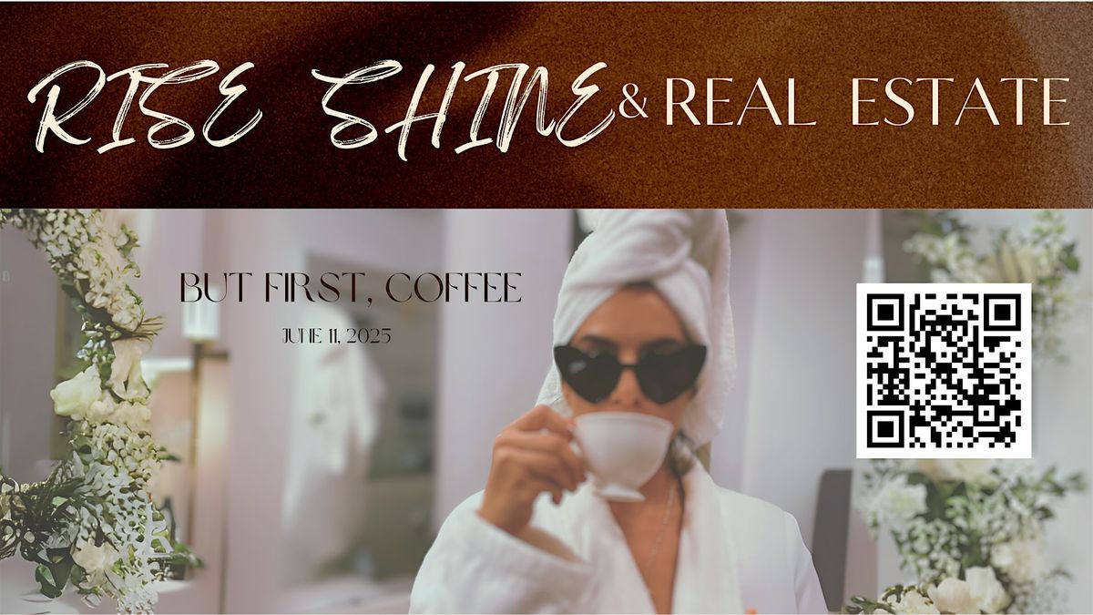 Rise Shine and Real Estate | Event in Houston | AllEvents