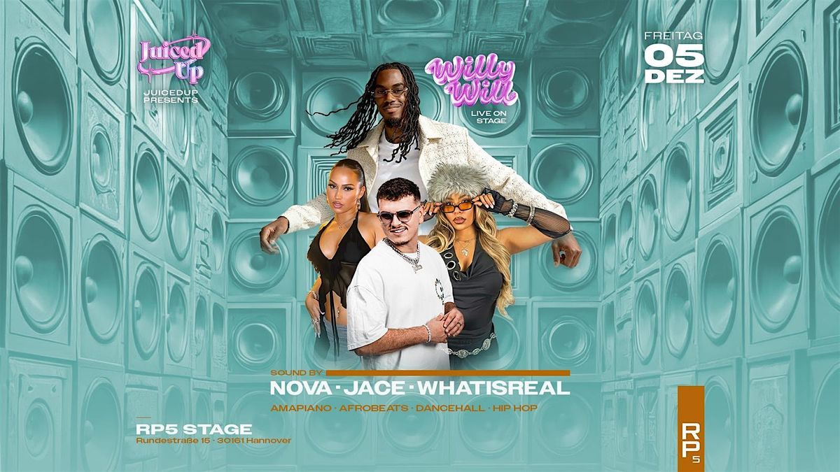 JUICEDUP X WILLYWILL im Rp5  Hannover!, 5 December | Event in Hannover | AllEvents