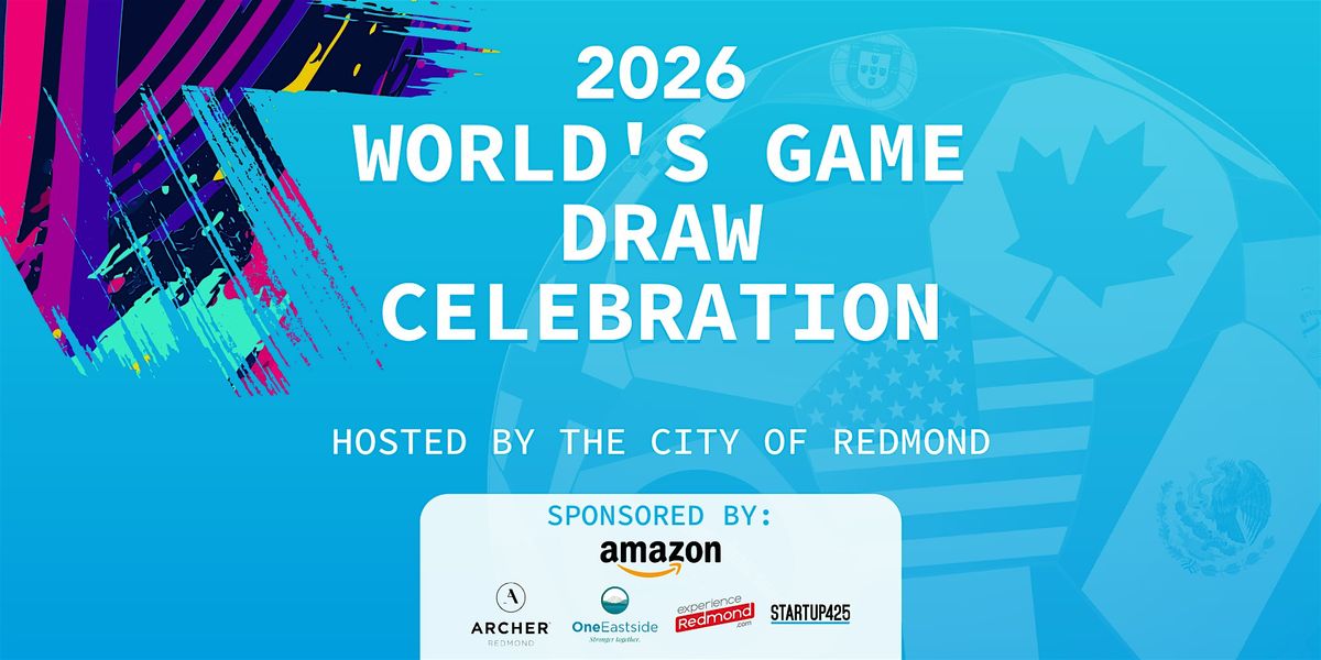 2026 World's Game Draw Celebration, 5 December | Event in Redmond | AllEvents