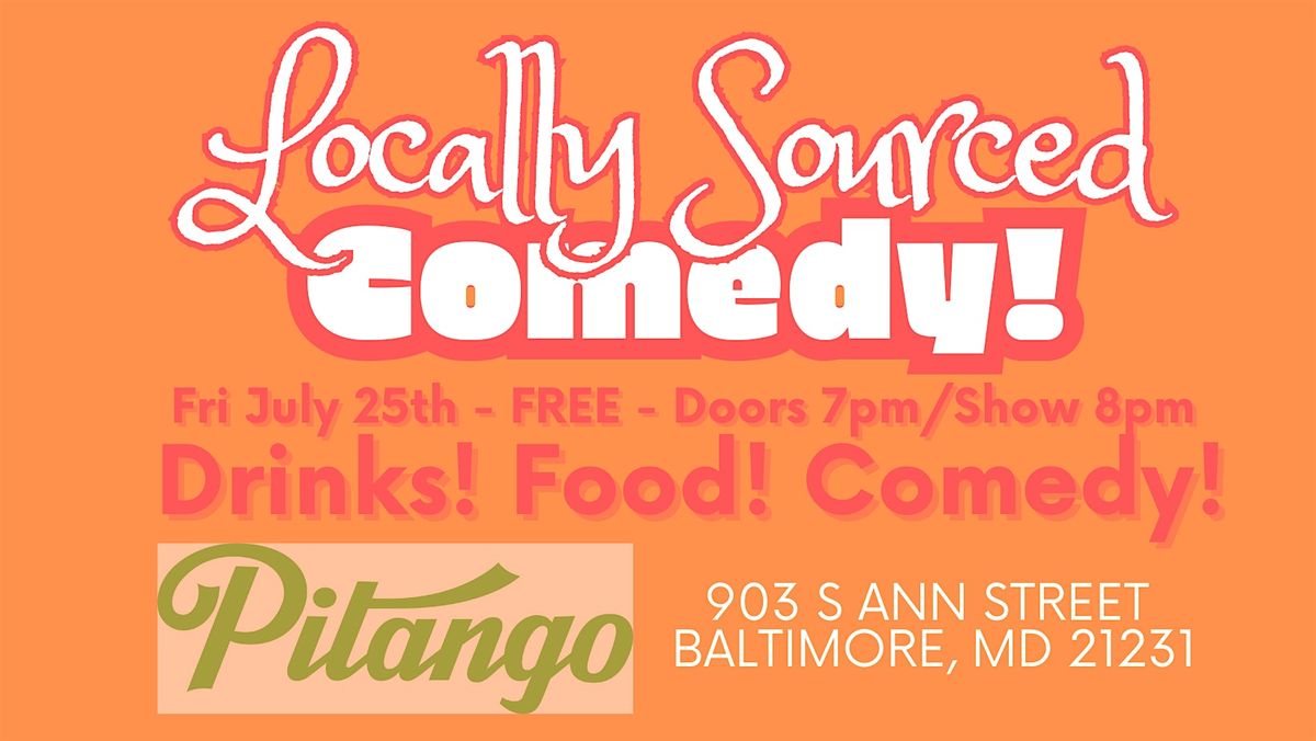 Copy of Locally Sourced Comedy, 25 July | Event in Baltimore | AllEvents