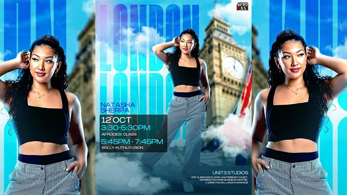 Natasha Sherpa London Dance Workshop Oct 12th 2025  - 2 Dance Workshops, 12 October | Event in London | AllEvents