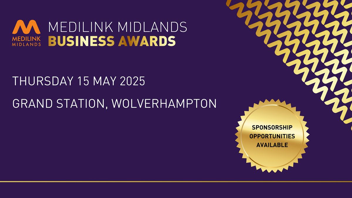 Medilink Midlands Business Awards 2025, 15 May | Event in Wolverhampton | AllEvents