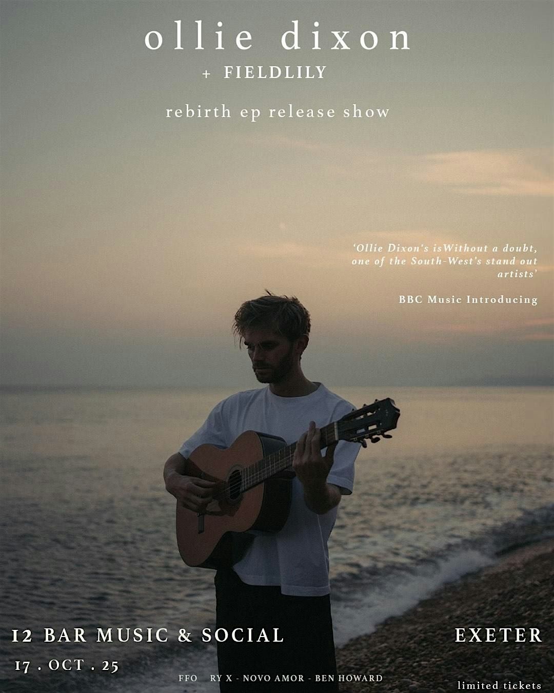 Ollie Dixon + Fieldlily – Rebirth EP Release Show, 17 October | Event in Exeter | AllEvents