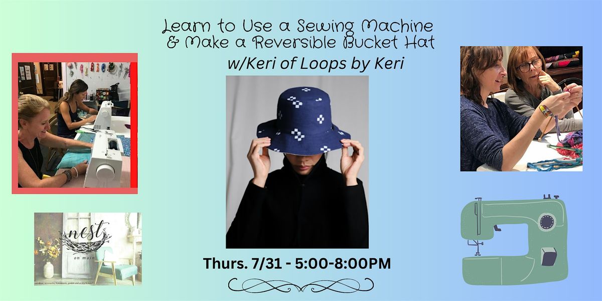 NEW! Learn to  Use a Sewing Machine & Make a Reversible Bucket Hat w/Keri, 31 July | Event in Northport