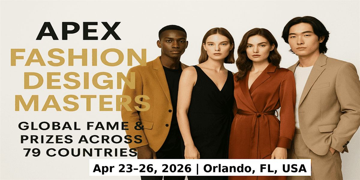 Apex Master Expos – Designer Fashion Shows in Orlando, FL, USA, 23 April | Event in Orlando | AllEvents