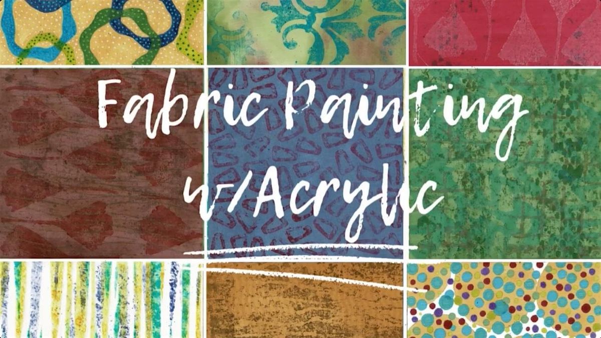 Fabric Painting with Acrylics  (A&C Tacoma), 7 February | Event in Tacoma | AllEvents