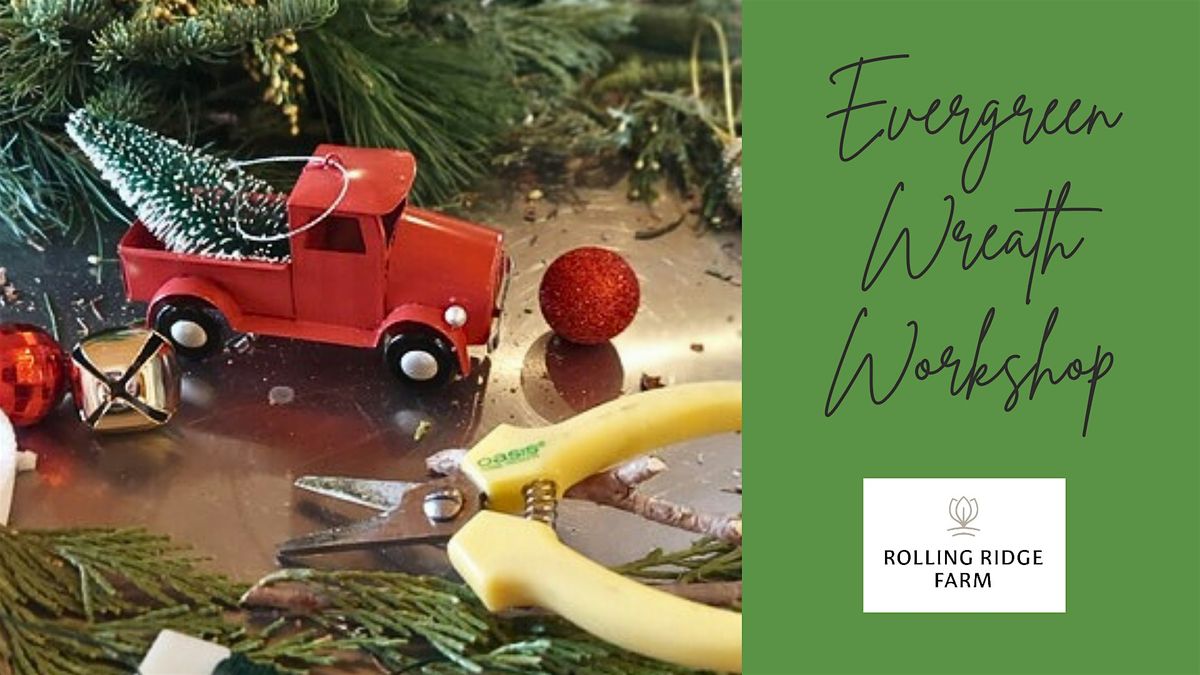 Evergreen Wreath Workshop, 3 December | Event in Laytonsville | AllEvents