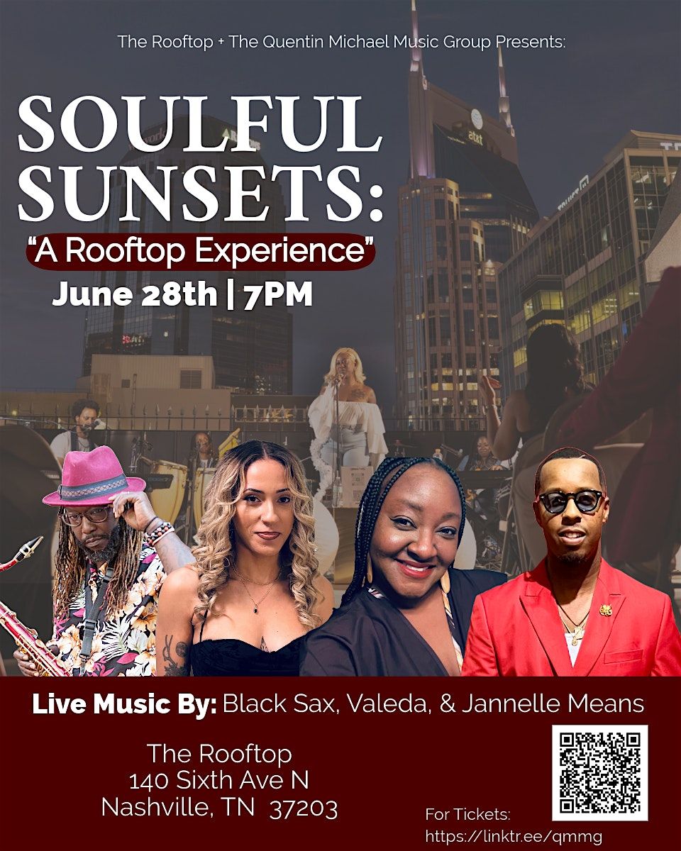 Soulful Sunsets: A Rooftop Experience Feat: Valeda, Black Sax, Janelle Mean, 28 June | Event in Nashville