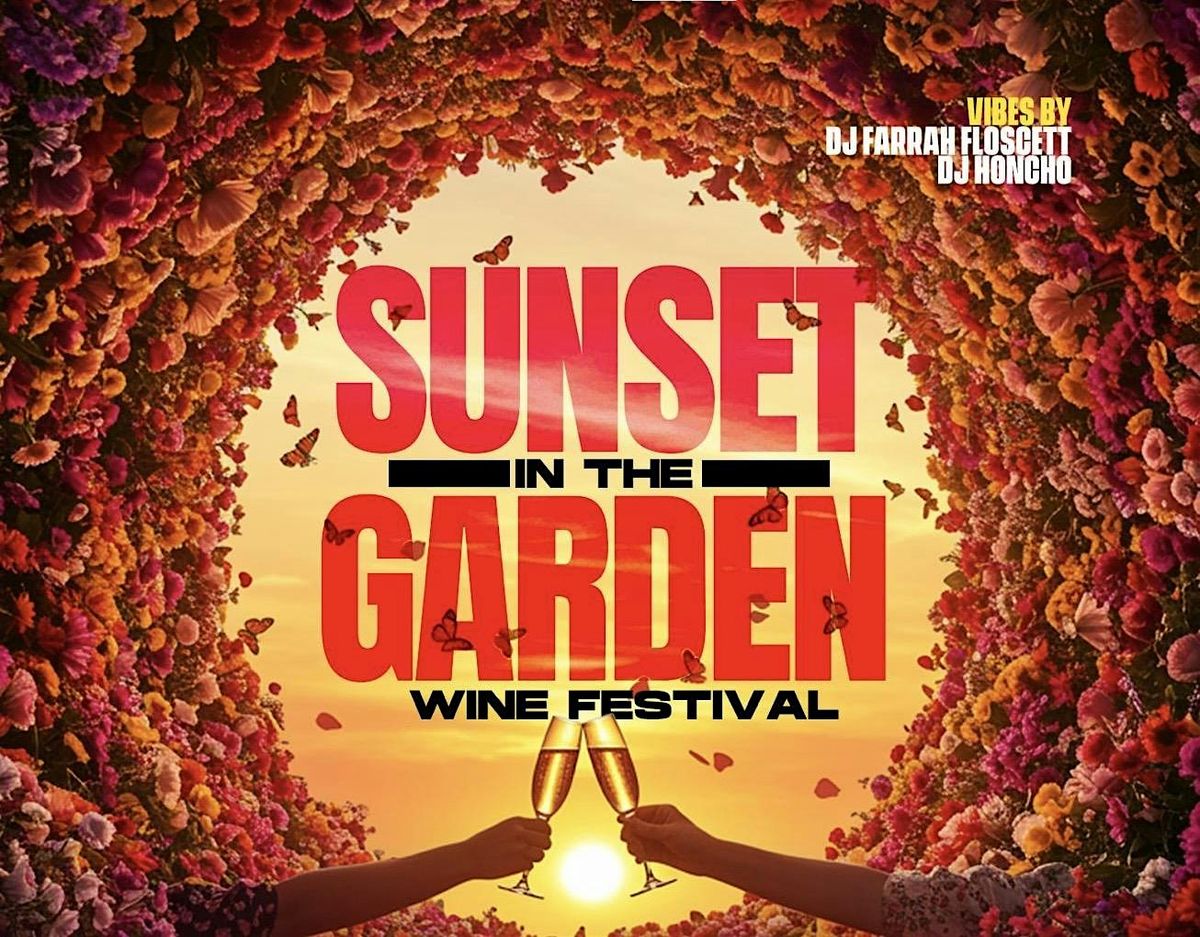SUNSET IN THE GARDEN WINE FESTIVAL, 21 September | Event in Arlington | AllEvents