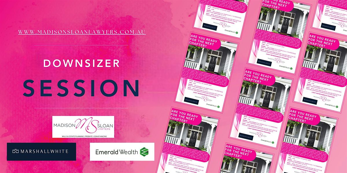 FREE Downsizer Session - Are you ready for the next chapter?, 20 August | Event in Park Orchards | AllEvents