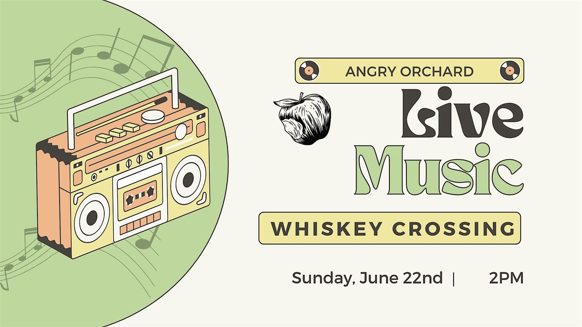 Live Music at Angry Orchard: Whiskey Crossing | Event in Walden | AllEvents