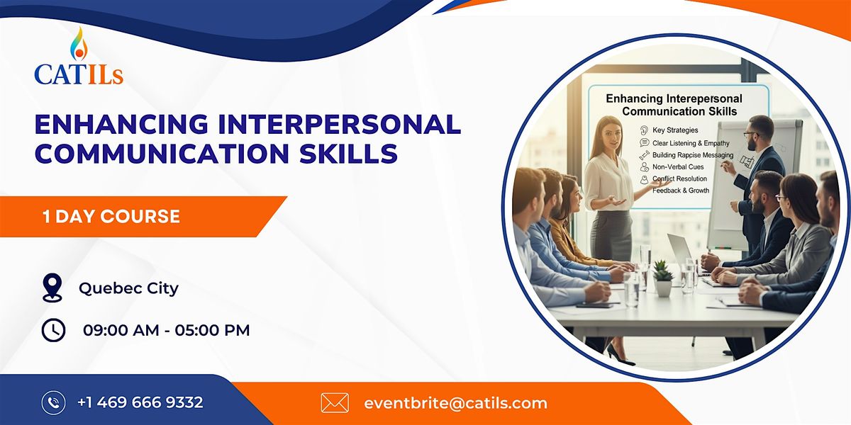 Enhancing Interpersonal Communication Skills – 1 Day Course in Quebec City, 28 November | Event in Quebec