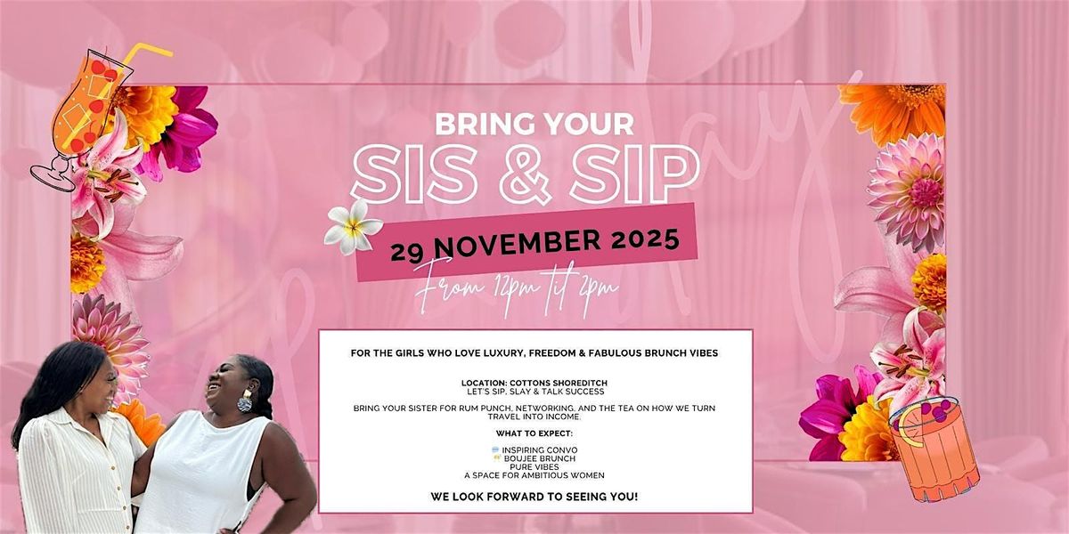 Bring a sister and sip | Event in London | AllEvents