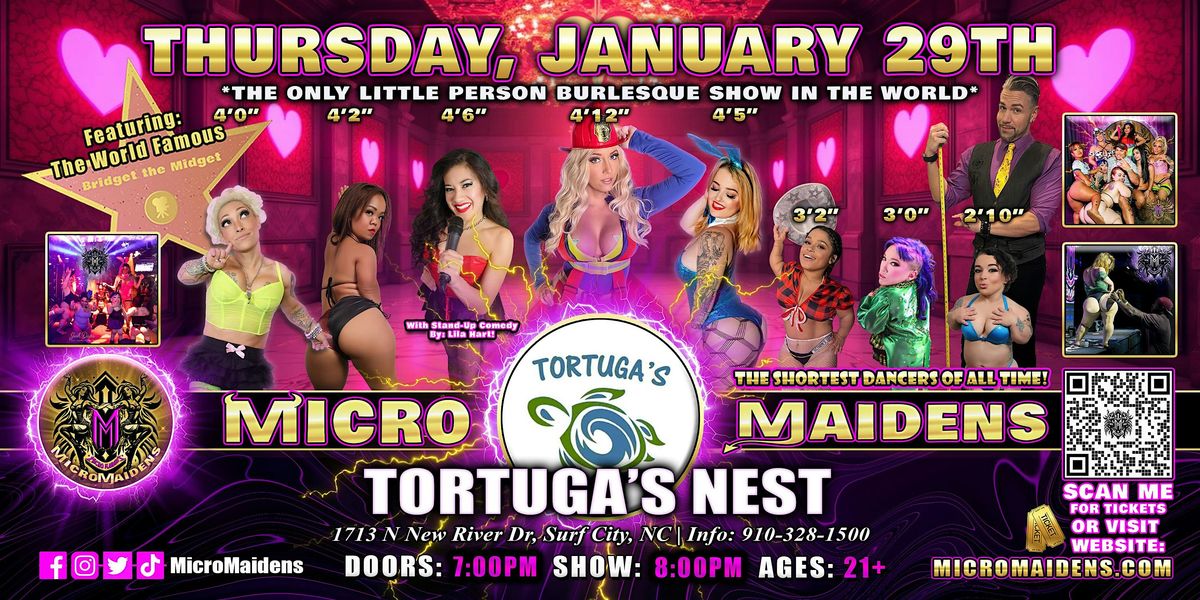 Surf City, NC - Micro Maidens Dwarf Dancers @ Tortuga's Nest -THURSDAY!, 29 January | Event in Surf City | AllEvents