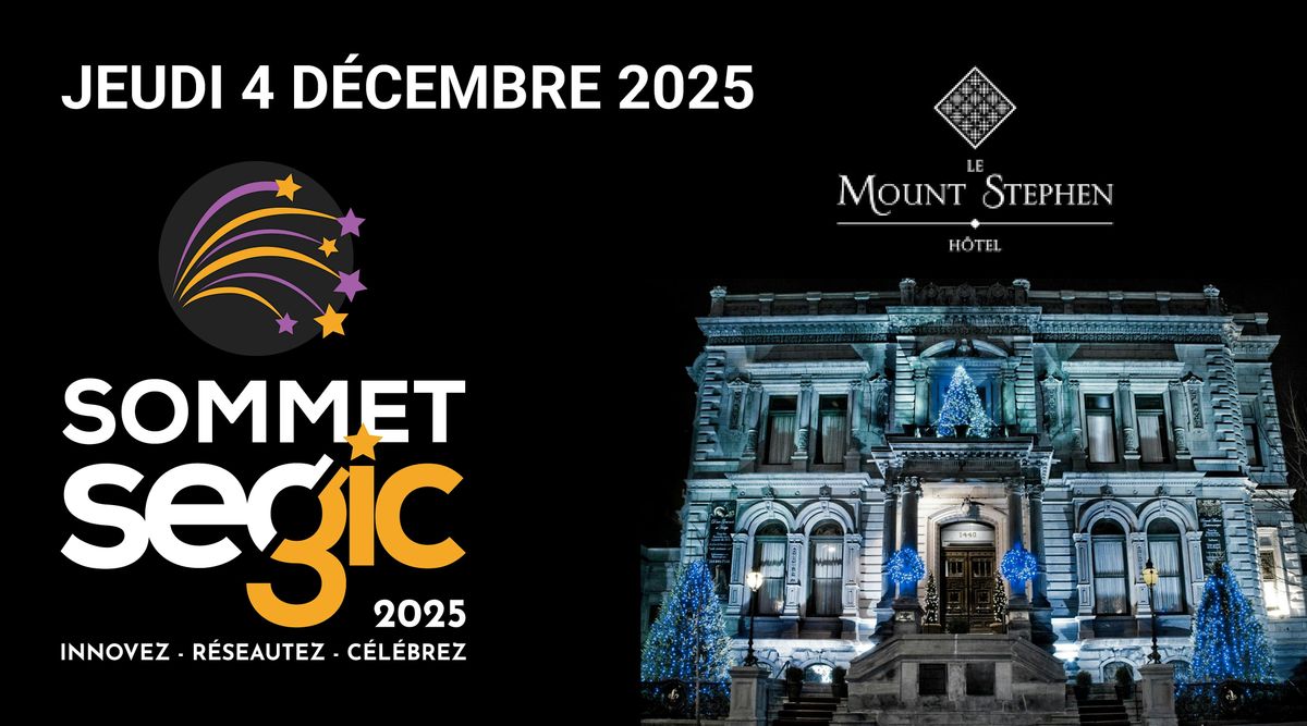 Sommet Segic 2025, 4 December | Event in Montréal | AllEvents