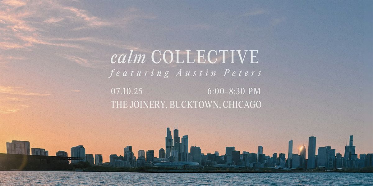 Calm Collective: Meditation, Breathwork, Live Music, Group Conversations, 10 July | Event in Chicago | AllEvents