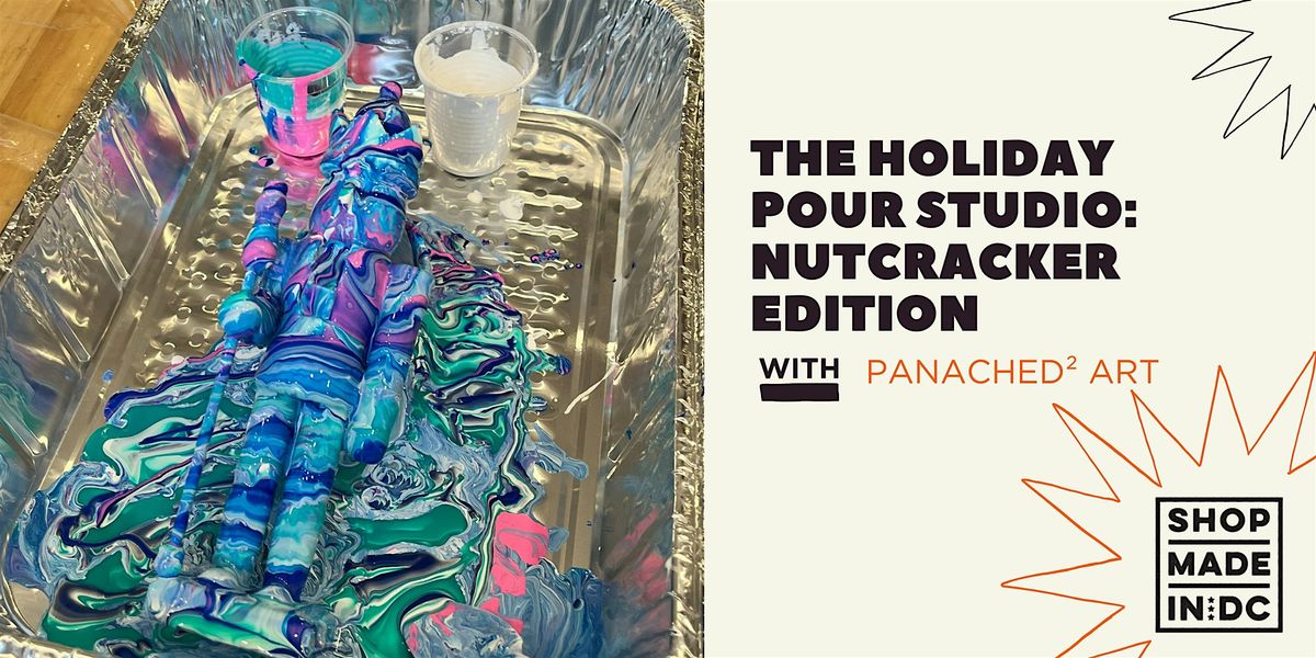 The Holiday Pour Studio: Nutcracker Edition with PanacheD² Art, 20 December | Event in Washington | AllEvents