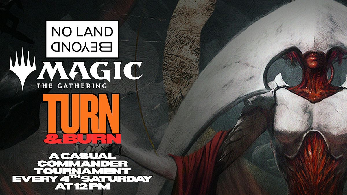 Turn & Burn: A Casual Commander Tournament at NLB, 22 November | Event in Baltimore | AllEvents