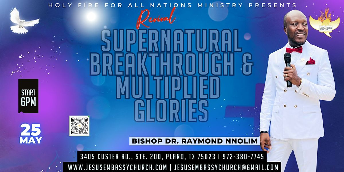 HOLY SPIRIT REVIVAL!, 25 May | Event in Plano | AllEvents