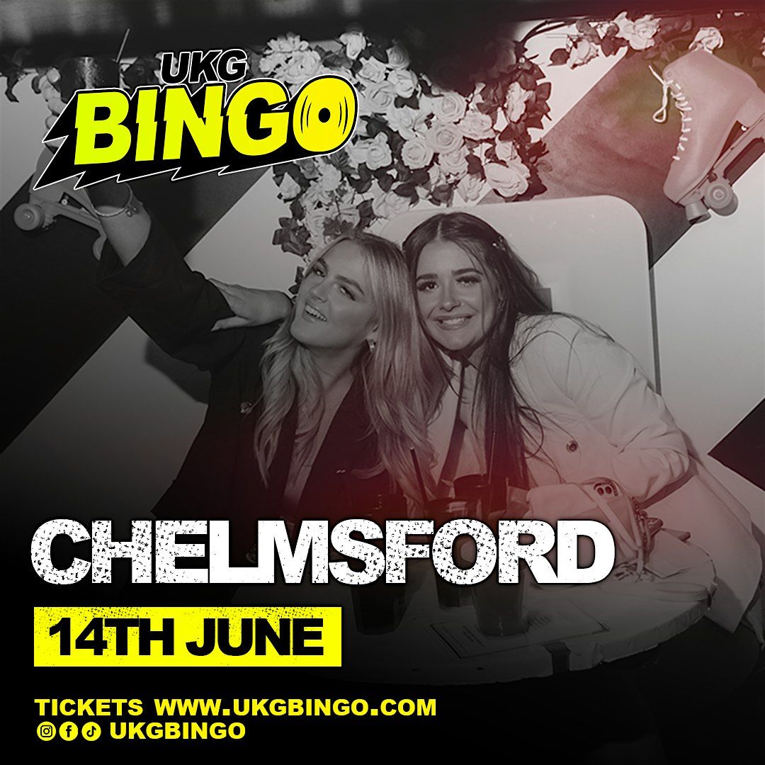 UKG BINGO Chelmsford, 14 June | Event in Chelmsford | AllEvents
