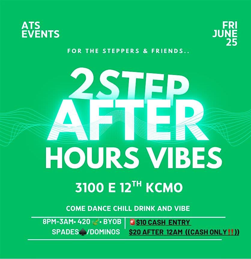 2 Step Afterhours Vibes, 25 July | Event in Kansas City | AllEvents